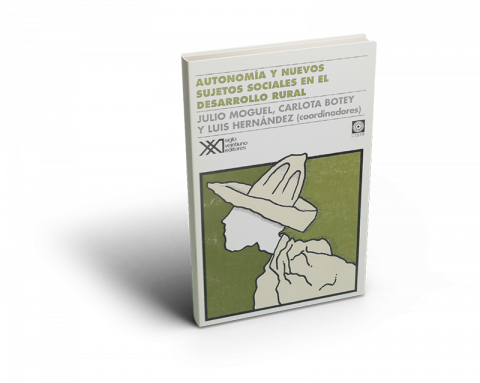 Autonomía y nuevos sujetos sociales en el Desarrollo Rural