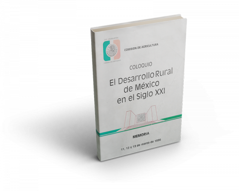 Coloquio El desarrollo Rural de México en el Siglo XXI
